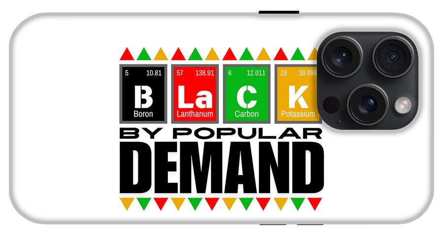 Black By Popular Demand - Phone Case
