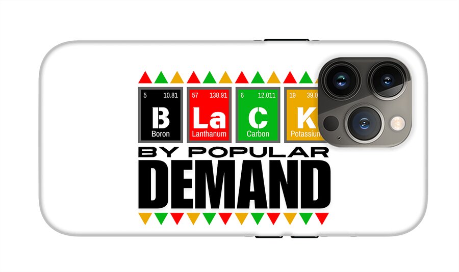 Black By Popular Demand - Phone Case