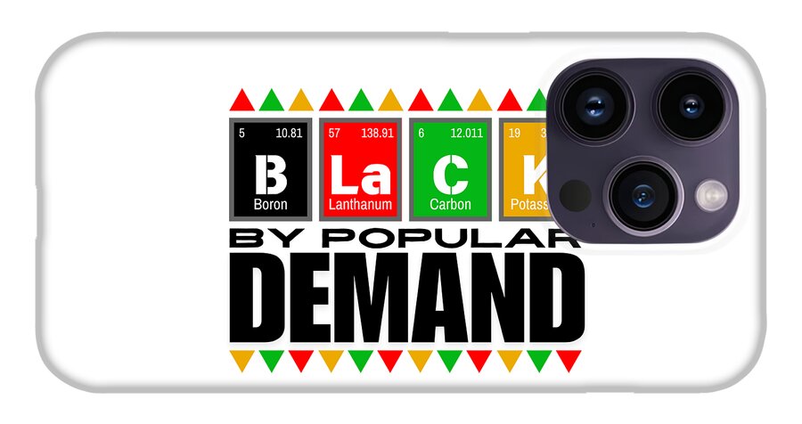 Black By Popular Demand - Phone Case