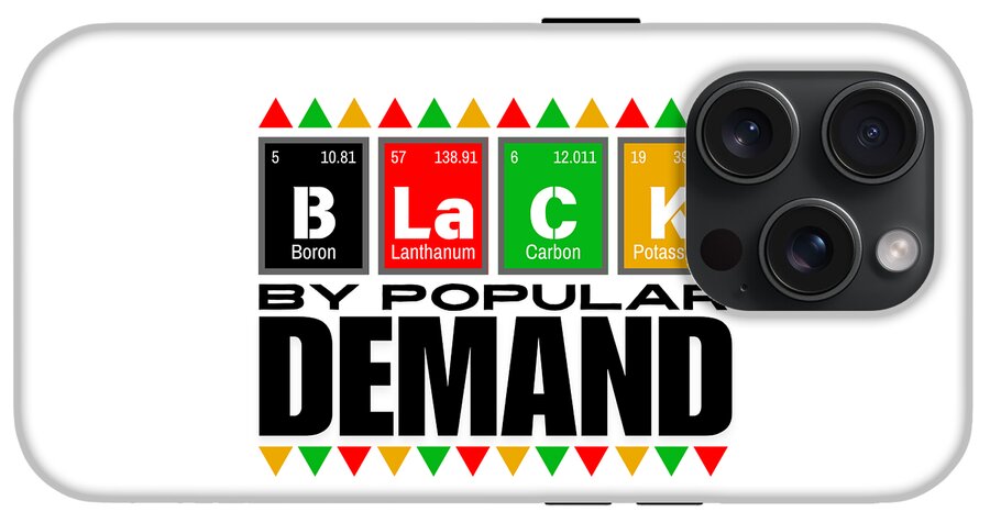 Black By Popular Demand - Phone Case