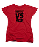 Black Label Everybody VS Racism - Women's T-Shirt (Standard Fit)