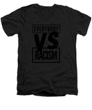 Black Label Everybody VS Racism - Men's V-Neck T-Shirt