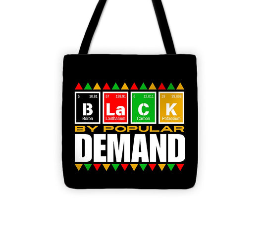 Black By Popular Demand 1 - Tote Bag