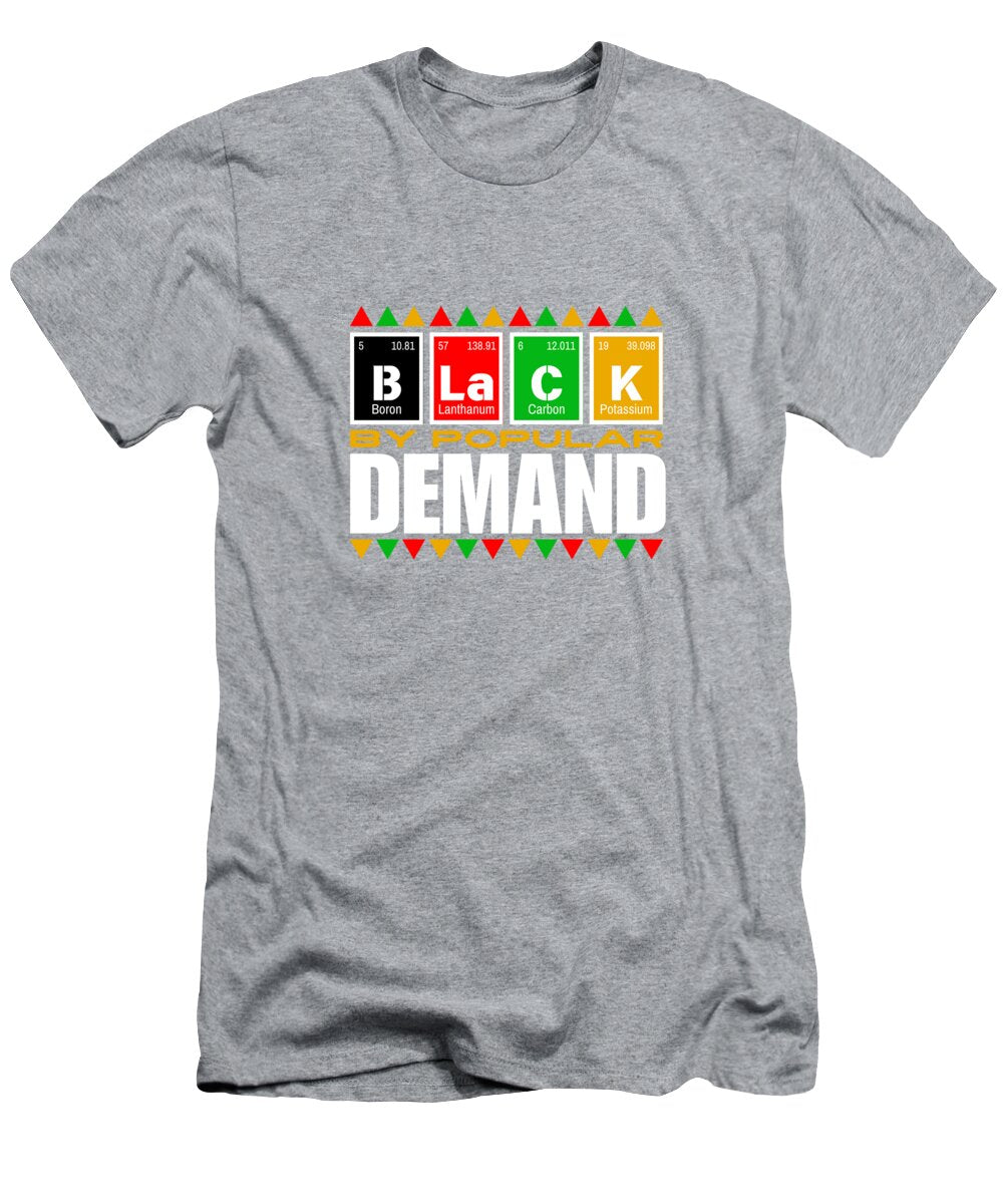 Black By Popular Demand #1 - T-Shirt