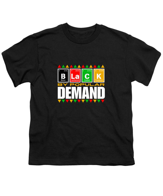 Black By Popular Demand #1 - Youth T-Shirt