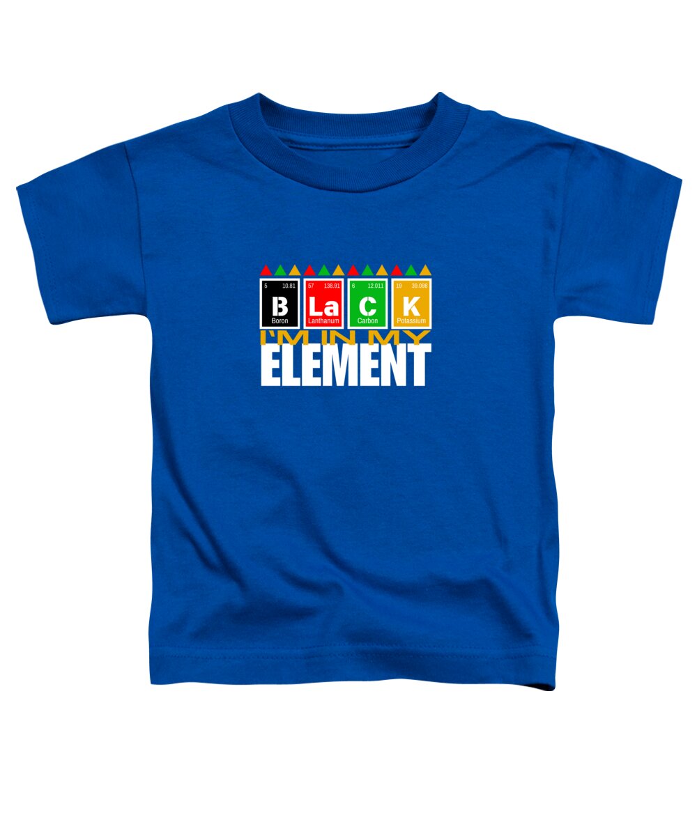 In My Element #1 - Toddler T-Shirt