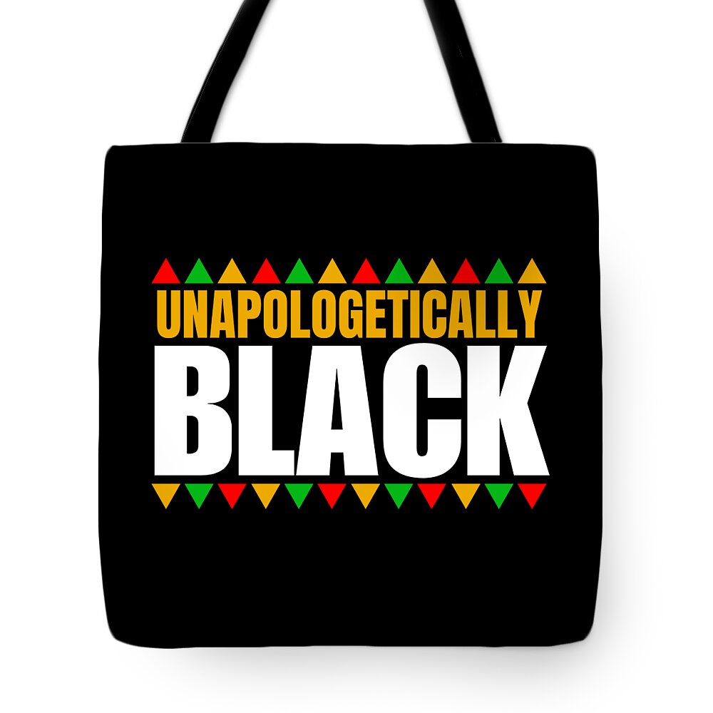 Unapologetically Black 1 - Tote Bag