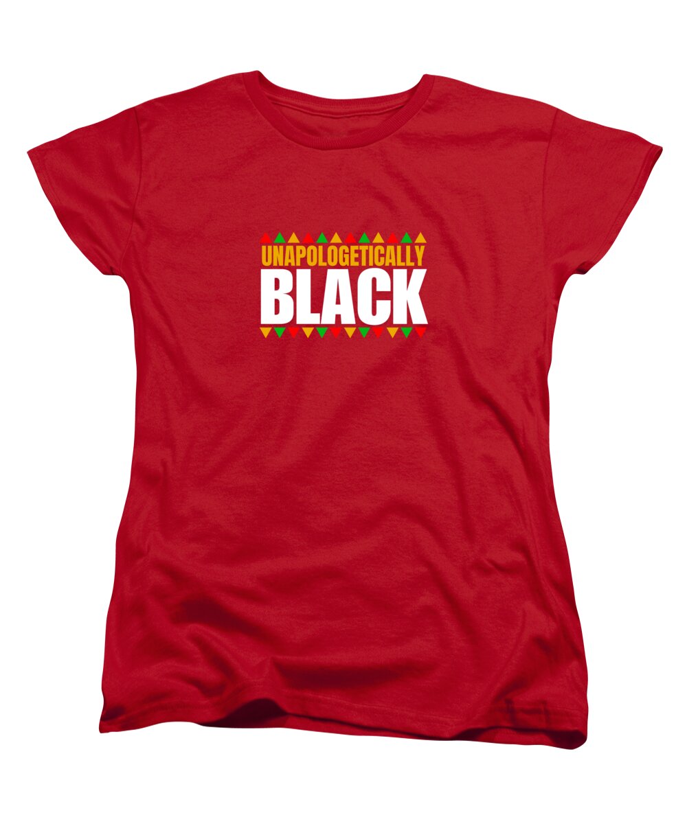 Unapologetically Black #1 - Women's T-Shirt (Standard Fit)