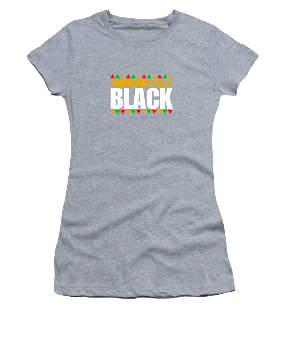 Unapologetically Black #1 - Women's T-Shirt