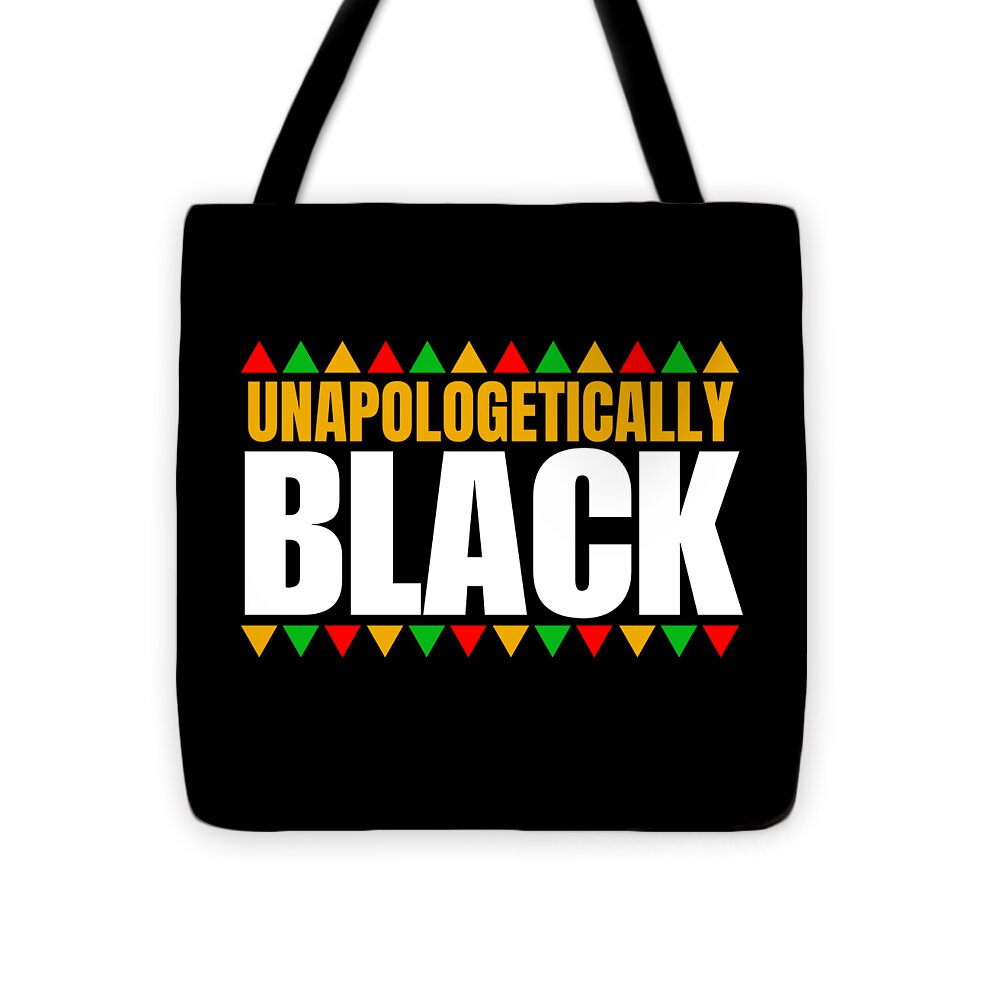 Unapologetically Black 1 - Tote Bag