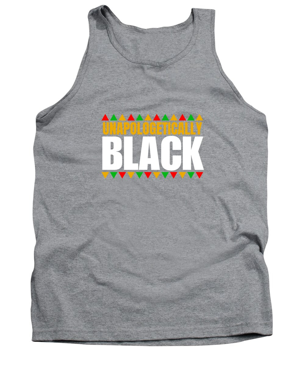 Unapologetically Black #1 - Tank Top