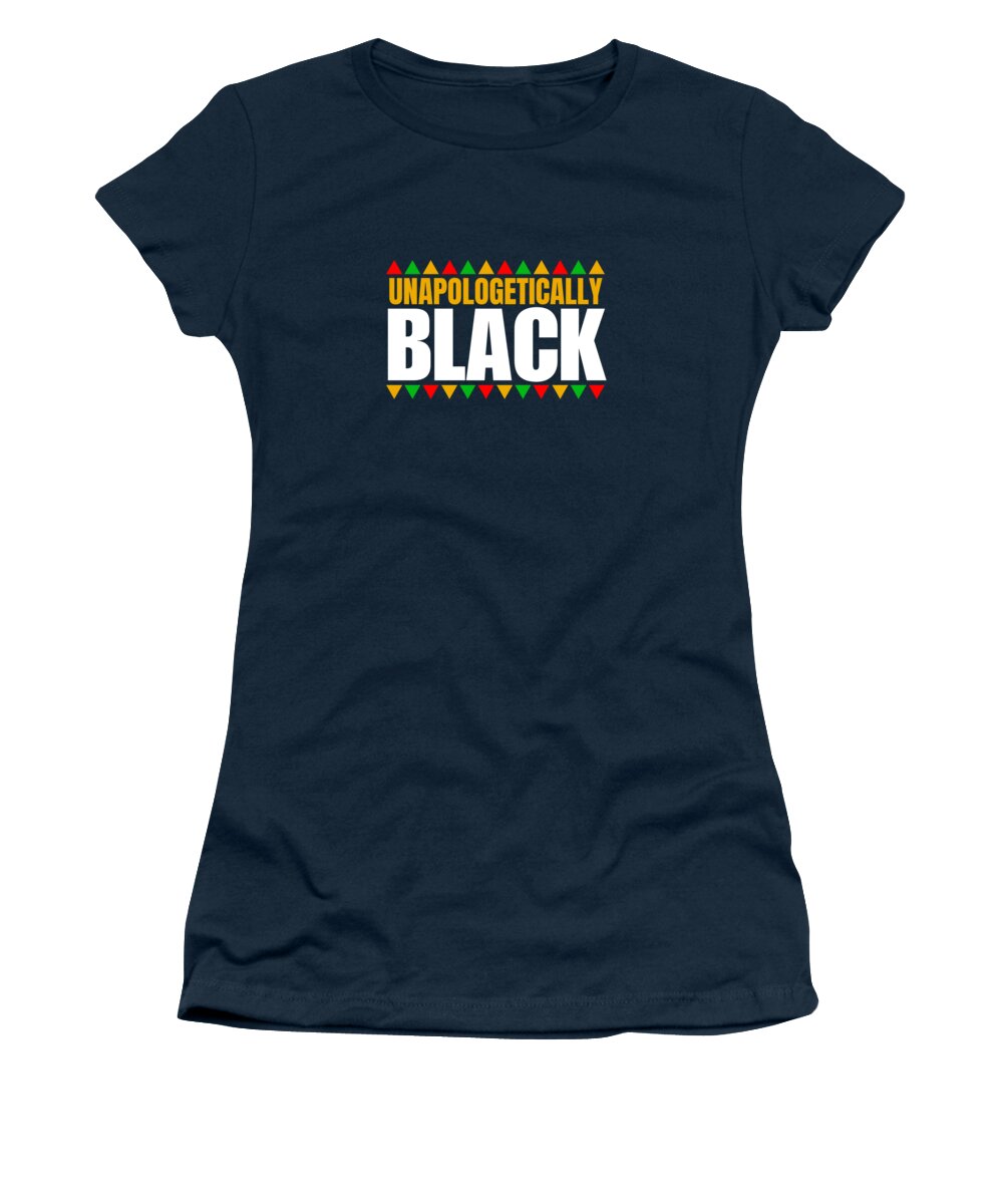 Unapologetically Black #1 - Women's T-Shirt