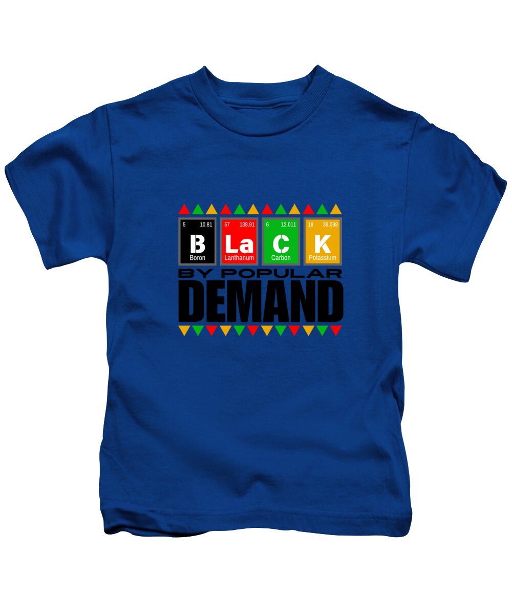 Black By Popular Demand - Kids T-Shirt