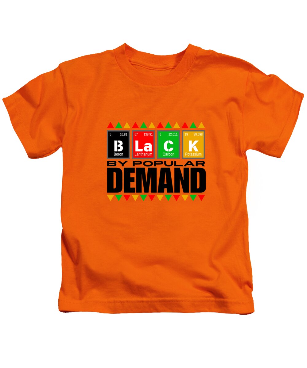 Black By Popular Demand - Kids T-Shirt