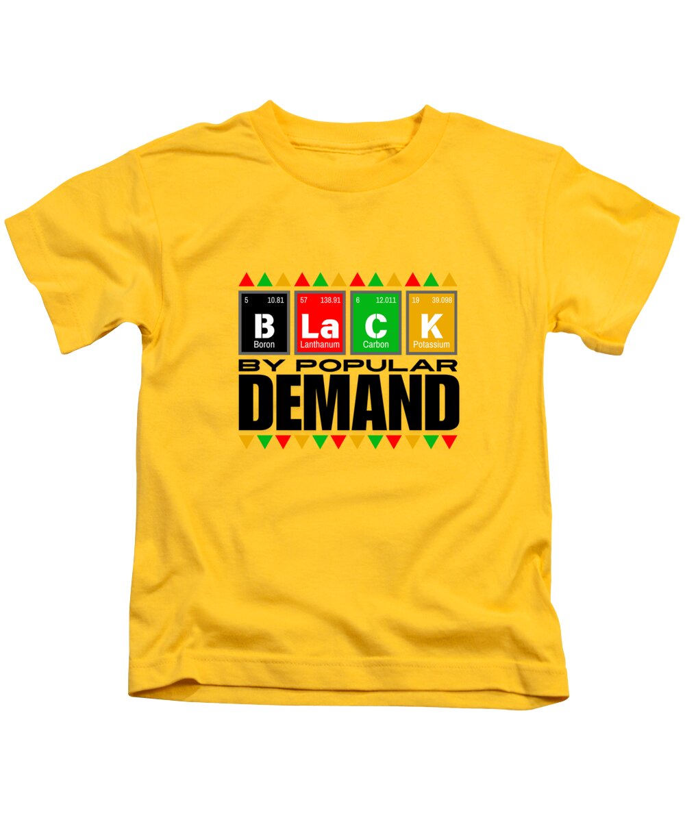 Black By Popular Demand - Kids T-Shirt