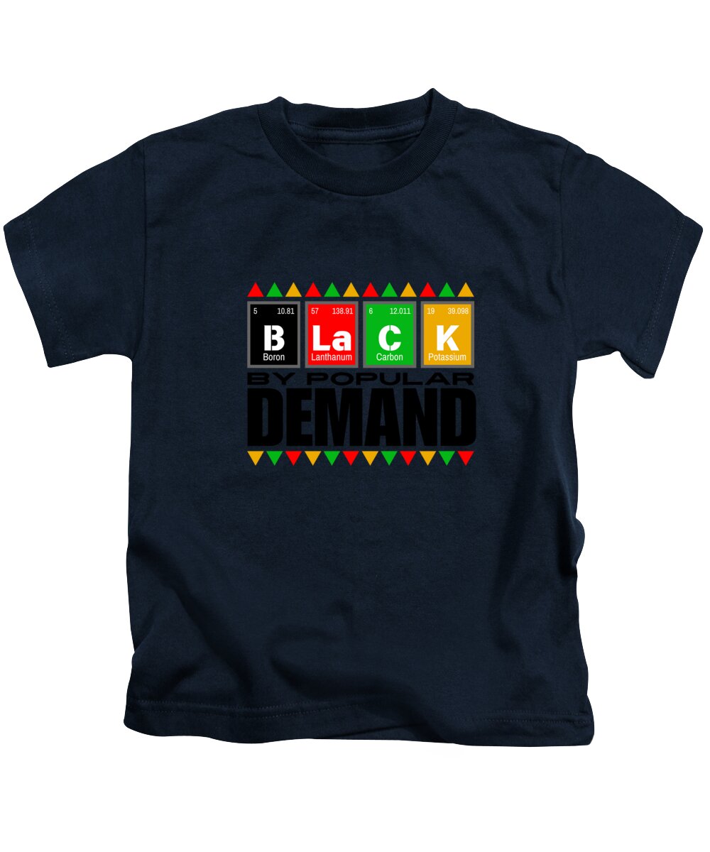 Black By Popular Demand - Kids T-Shirt