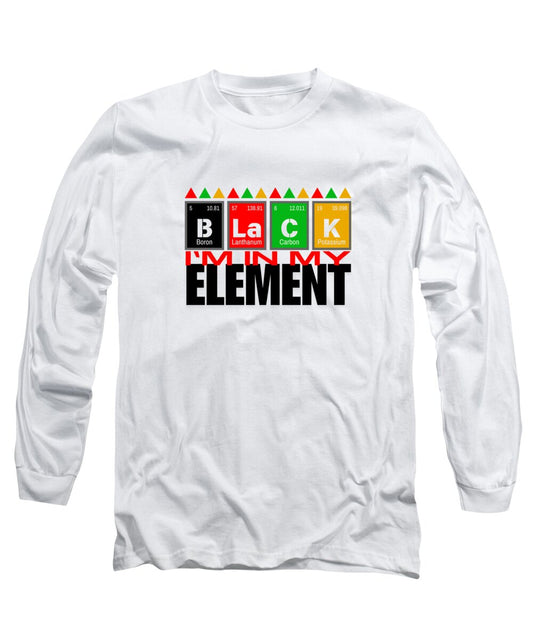 In My Element - Long Sleeve T-Shirt