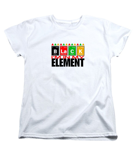 In My Element - Women's T-Shirt (Standard Fit)