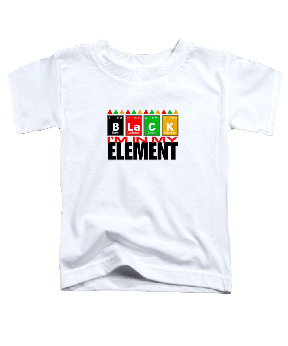 In My Element - Toddler T-Shirt