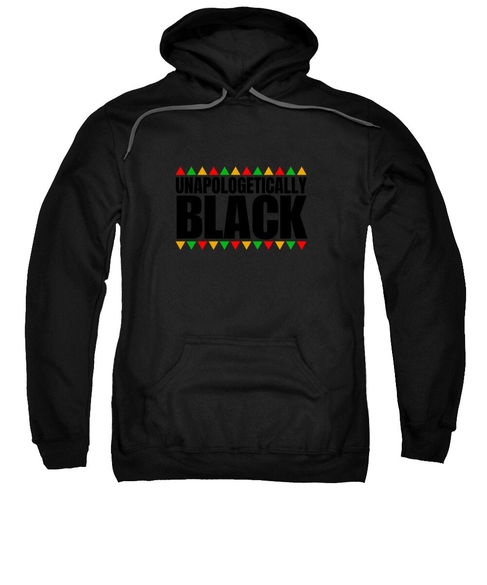 Unapologetically Black - Sweatshirt