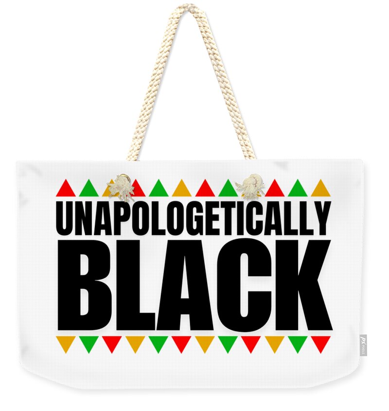 Unapologetically Black - Weekender Tote Bag