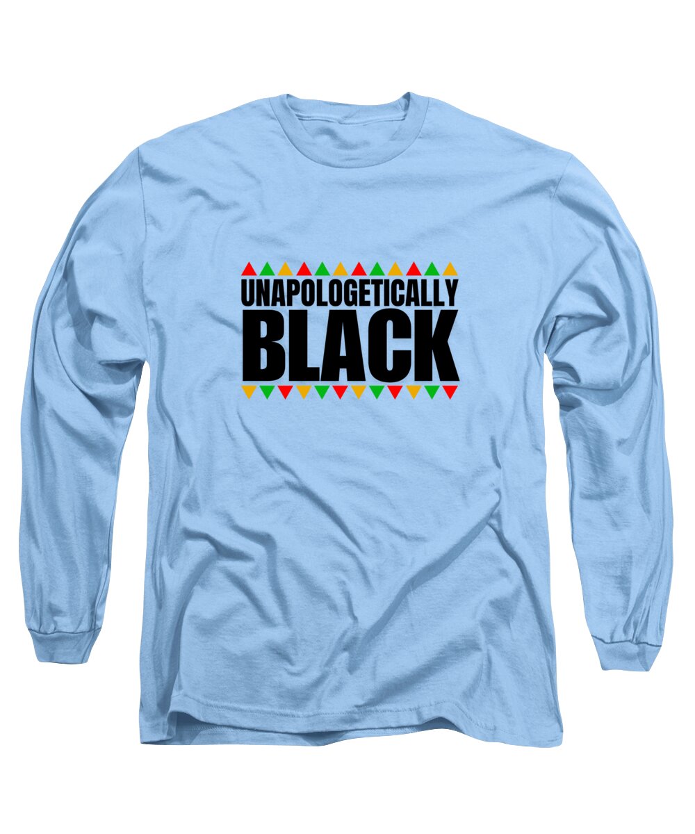 Unapologetically Black - Long Sleeve T-Shirt