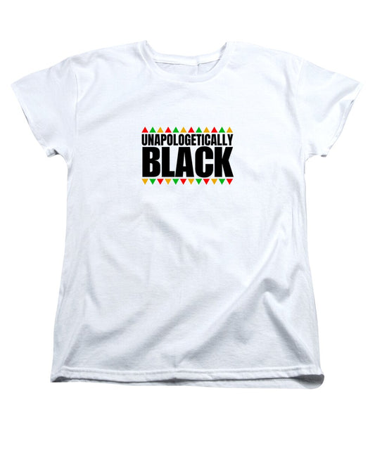 Unapologetically Black - Women's T-Shirt (Standard Fit)