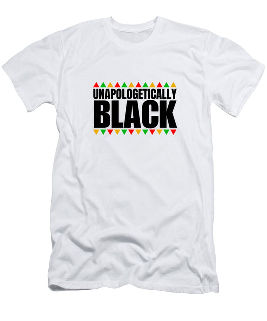 Unapologetically Black - T-Shirt