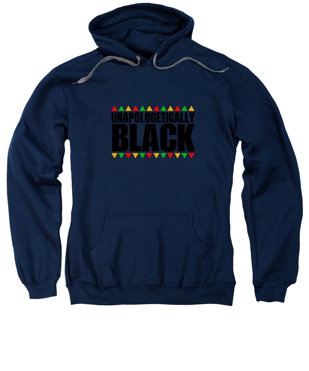 Unapologetically Black - Sweatshirt