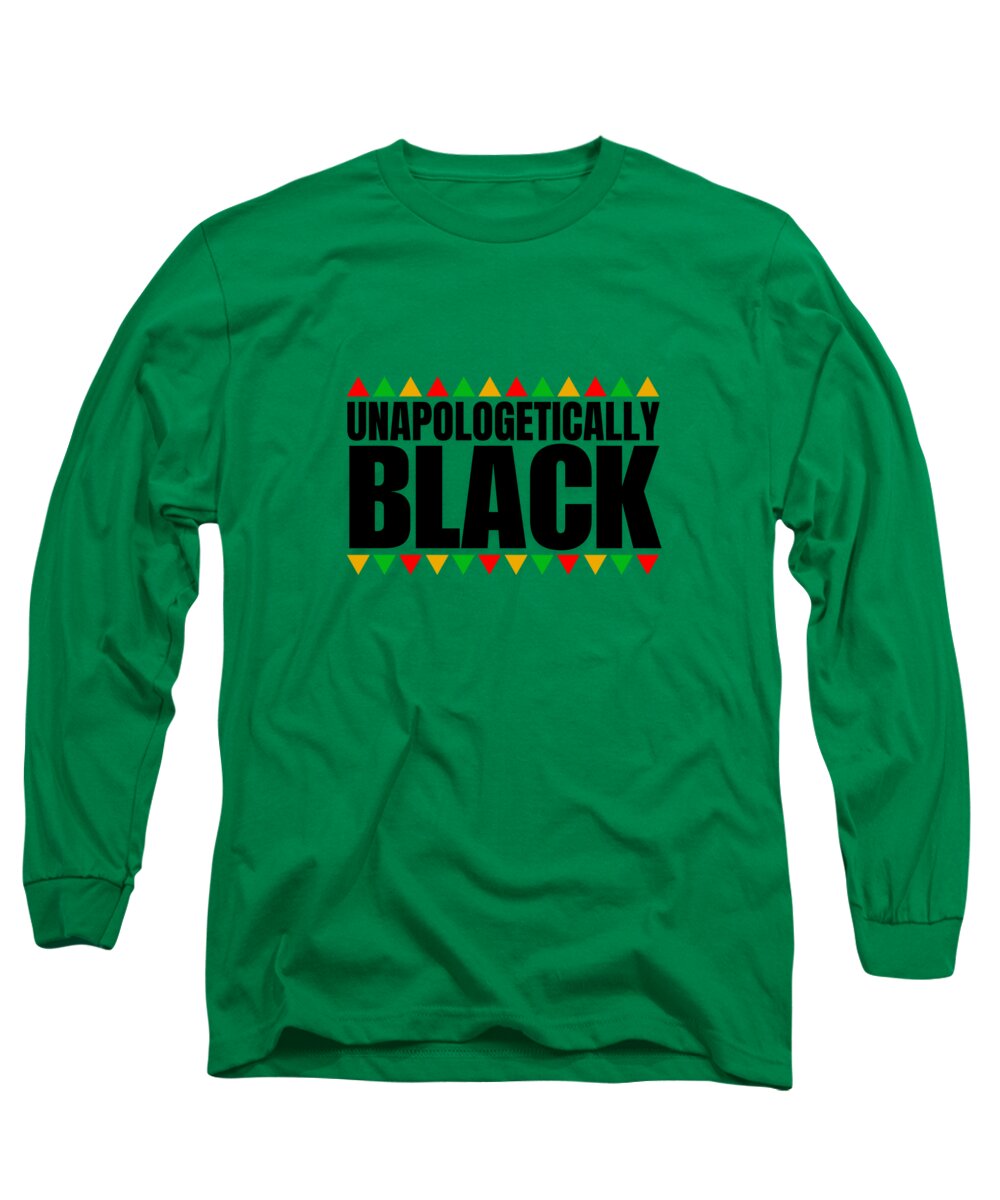 Unapologetically Black - Long Sleeve T-Shirt