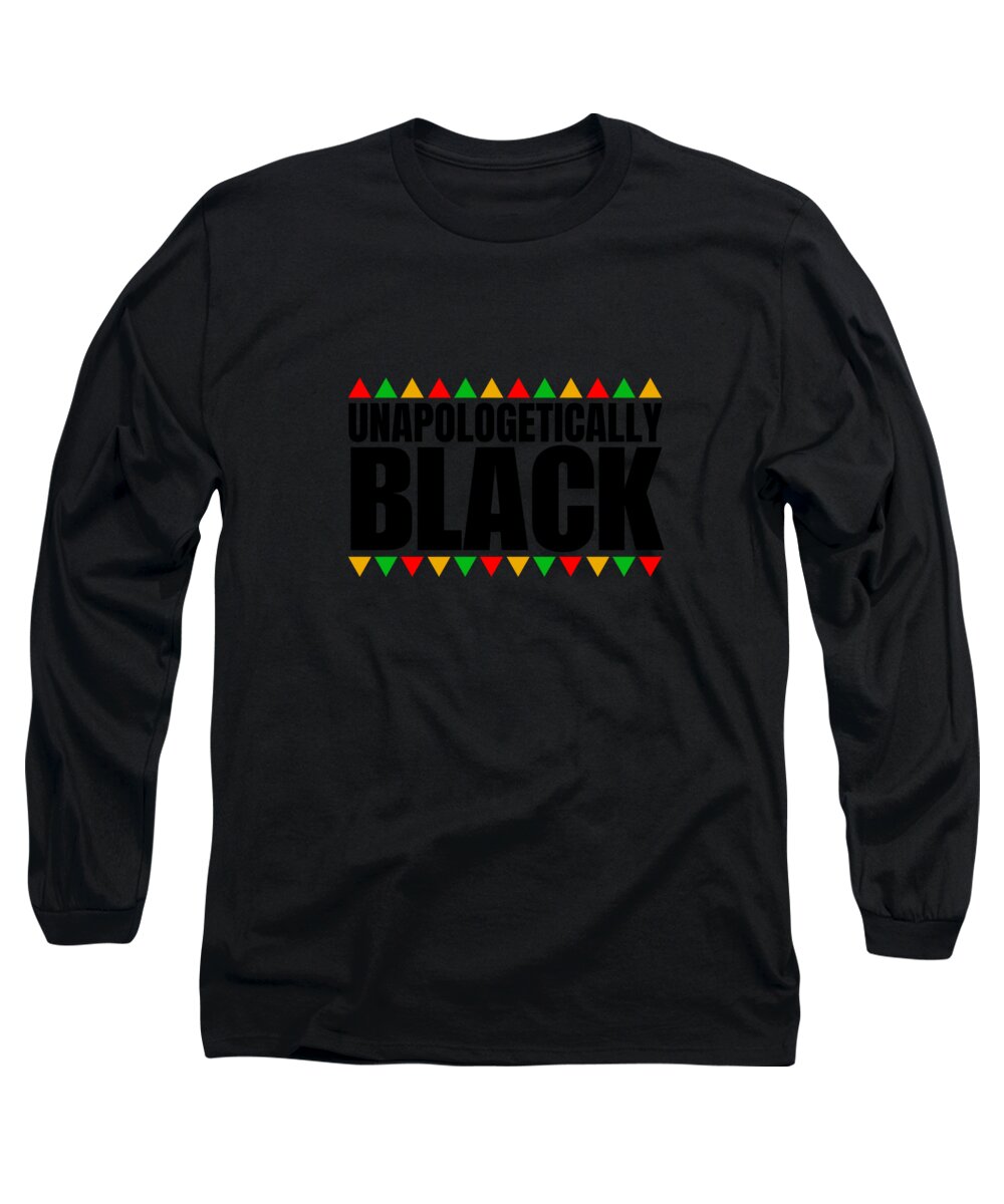 Unapologetically Black - Long Sleeve T-Shirt