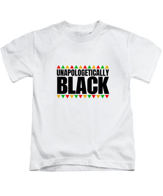 Unapologetically Black - Kids T-Shirt