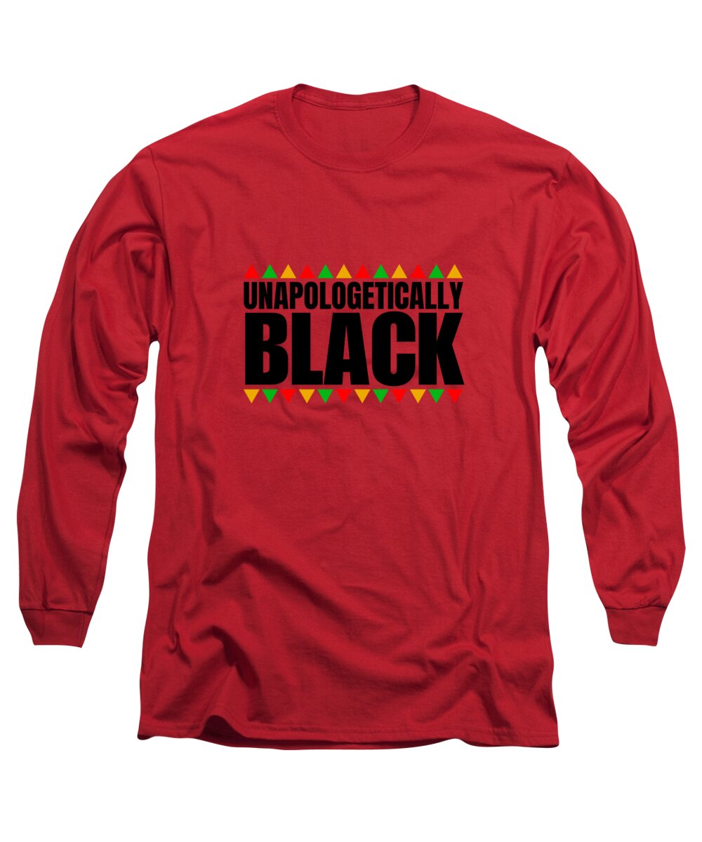 Unapologetically Black - Long Sleeve T-Shirt