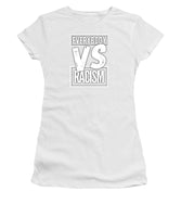 Everybody VS Racism - Women's T-Shirt