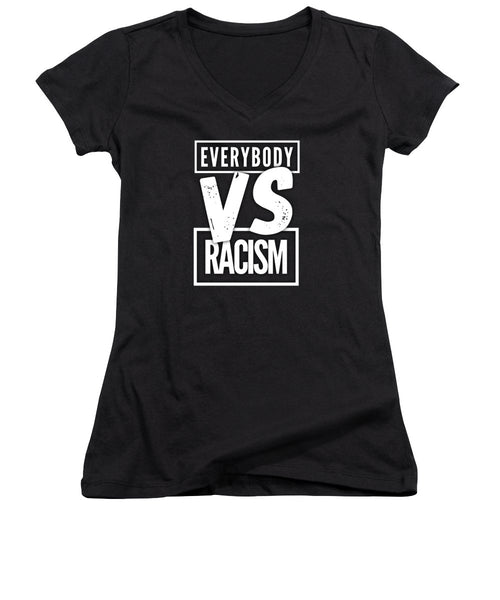 Everybody VS Racism - Women's V-Neck