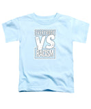 Everybody VS Racism - Toddler T-Shirt
