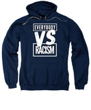 Everybody VS Racism - Sweatshirt