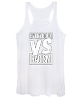 Everybody VS Racism - Women's Tank Top