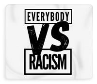 Black Label Everybody VS Racism - Blanket