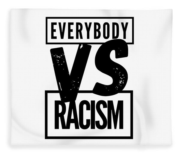 Black Label Everybody VS Racism - Blanket